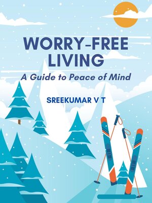 cover image of Worry-Free Living